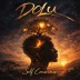 Dolu Embraces Growth and Identity on New EP “Self Conscious”