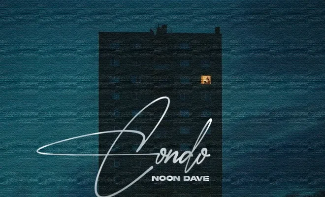 Noon Dave showcases effortless versatility with infectious new single “Condo”