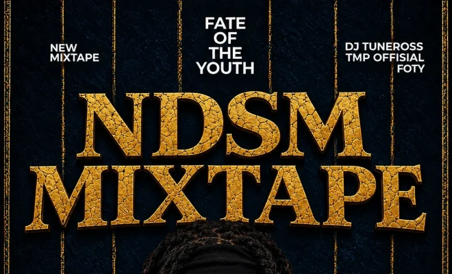 DJ TUNEROSS Releases “NDSM” Mixtape