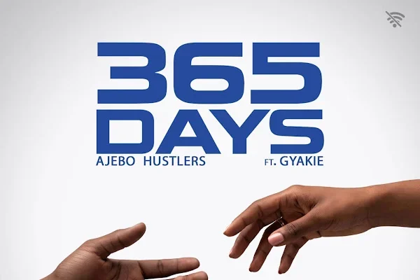 Ajebo Hustlers Team Up with Gyakie for New Single “365 Days”