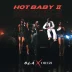 O.L.A & Orezi Bring Big Energy on “Hot Baby II”