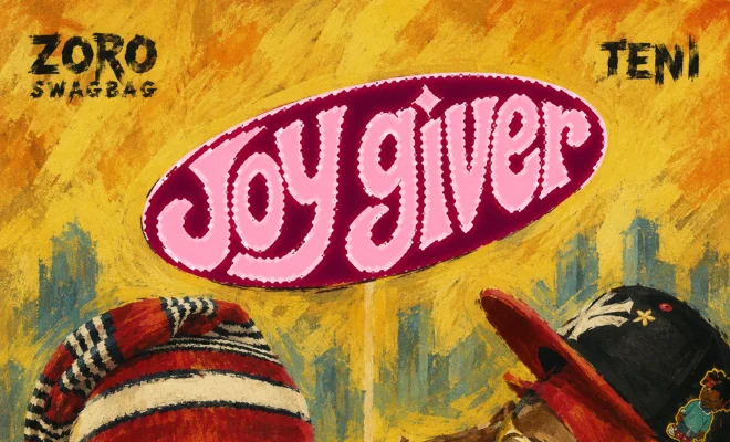 Zoro Swagbag Teams Up With Teni on Uplifting New Afro-Fusion Single “Joy Giver”
